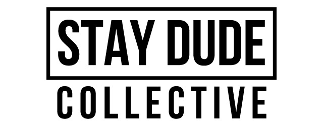 Stay Dude Collective