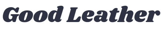 BLOG Good Leather