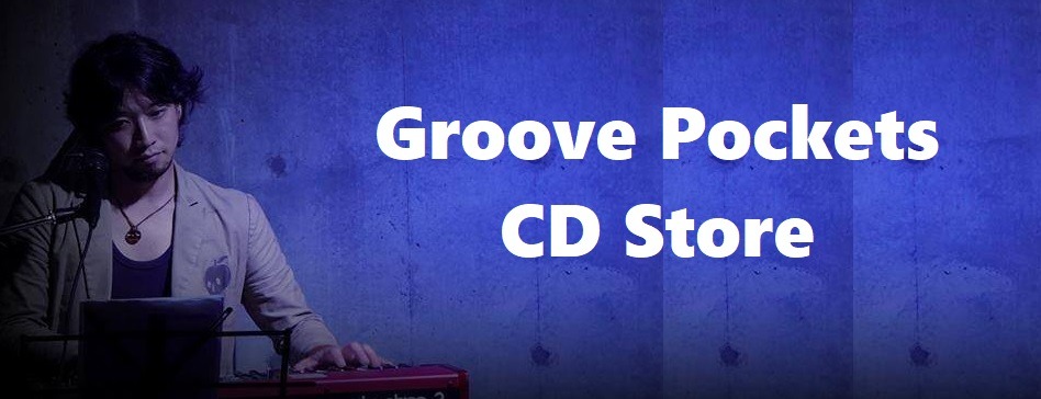 Groove Pockets Webshop - 永田ジョージ / George Nagata CD 直売所 - 
