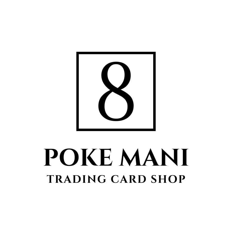 POKE MANI 8 徳島店 【ポケモンカードショップ】