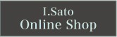 I.Sato online shop