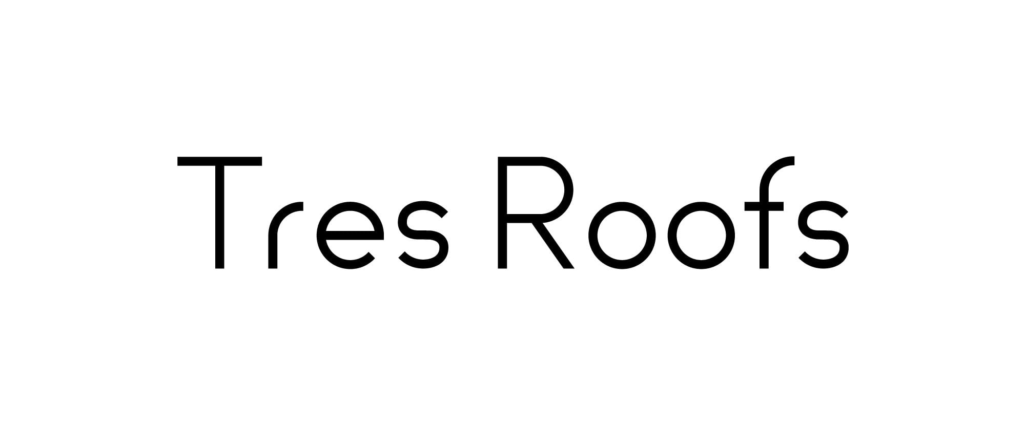 Tres Roofs