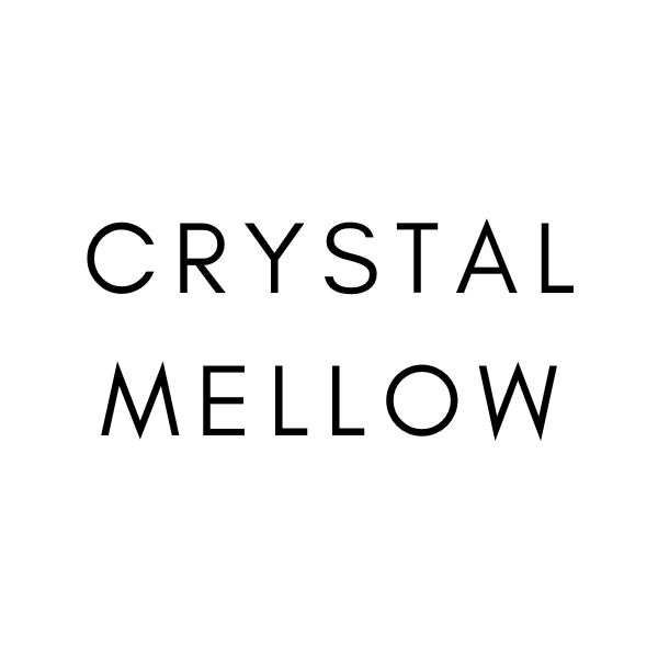 CRYSTAL MELLOW