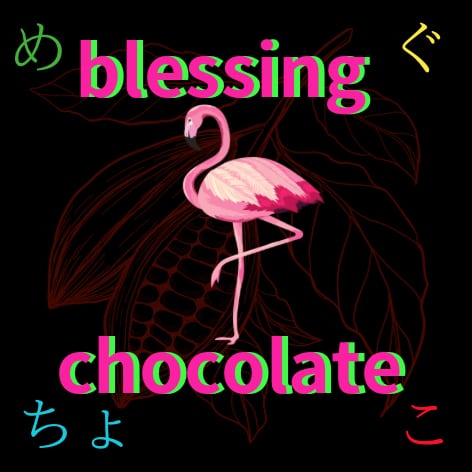 blessing chocolate