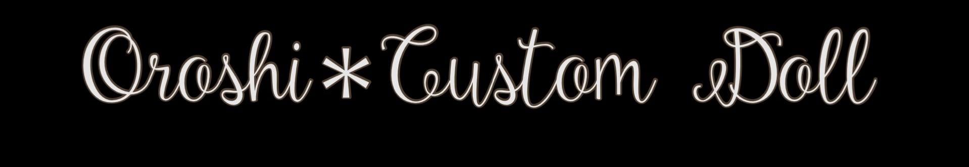 Oroshi * Custom Doll