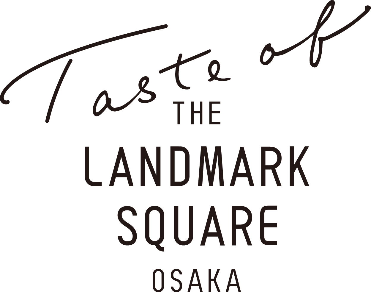 Taste of THE LANDMARK SQUARE OSAKA