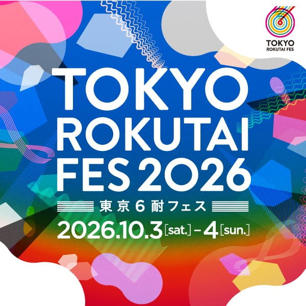 TOKYO ROKUTAI FES