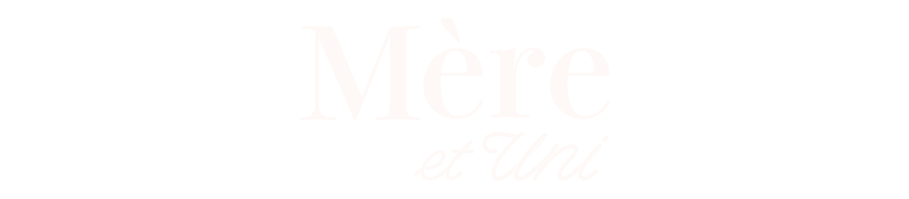 Mère et Uni