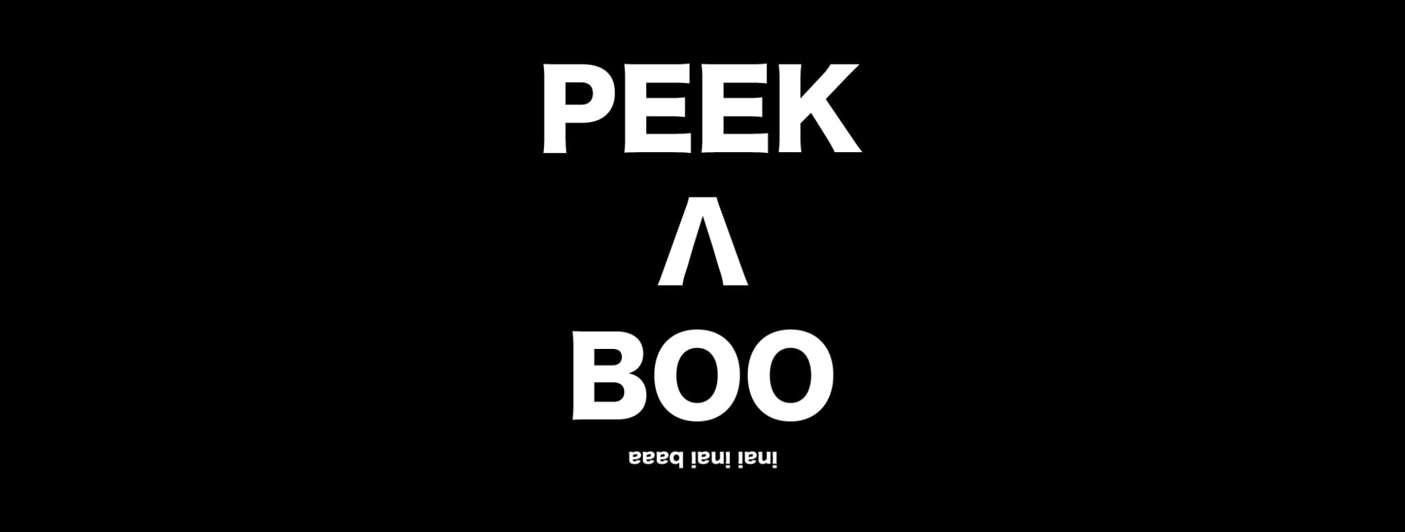 PEEK A BOO _design