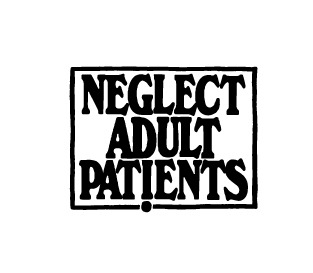 NEGLECT ADULT PATiENTS