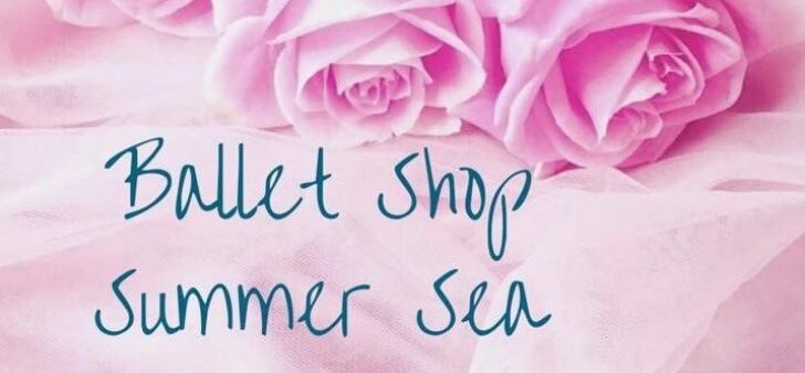 Ballet Shop Summer Sea
