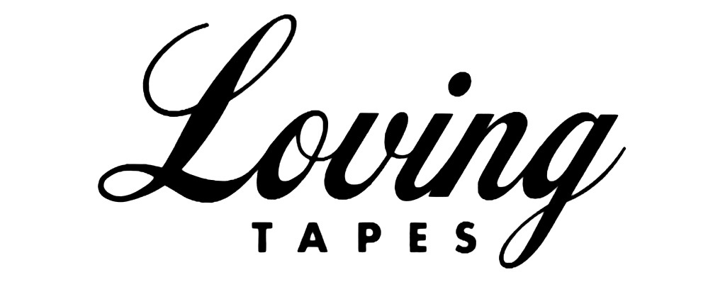 Loving Tapes