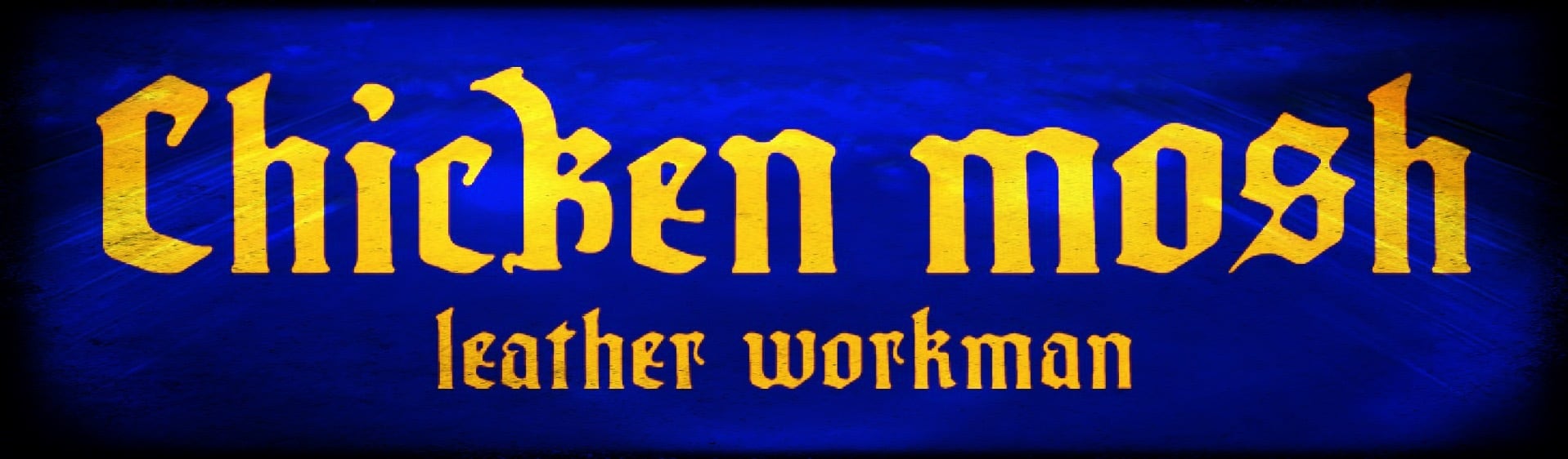 Chickenmosh leather workman