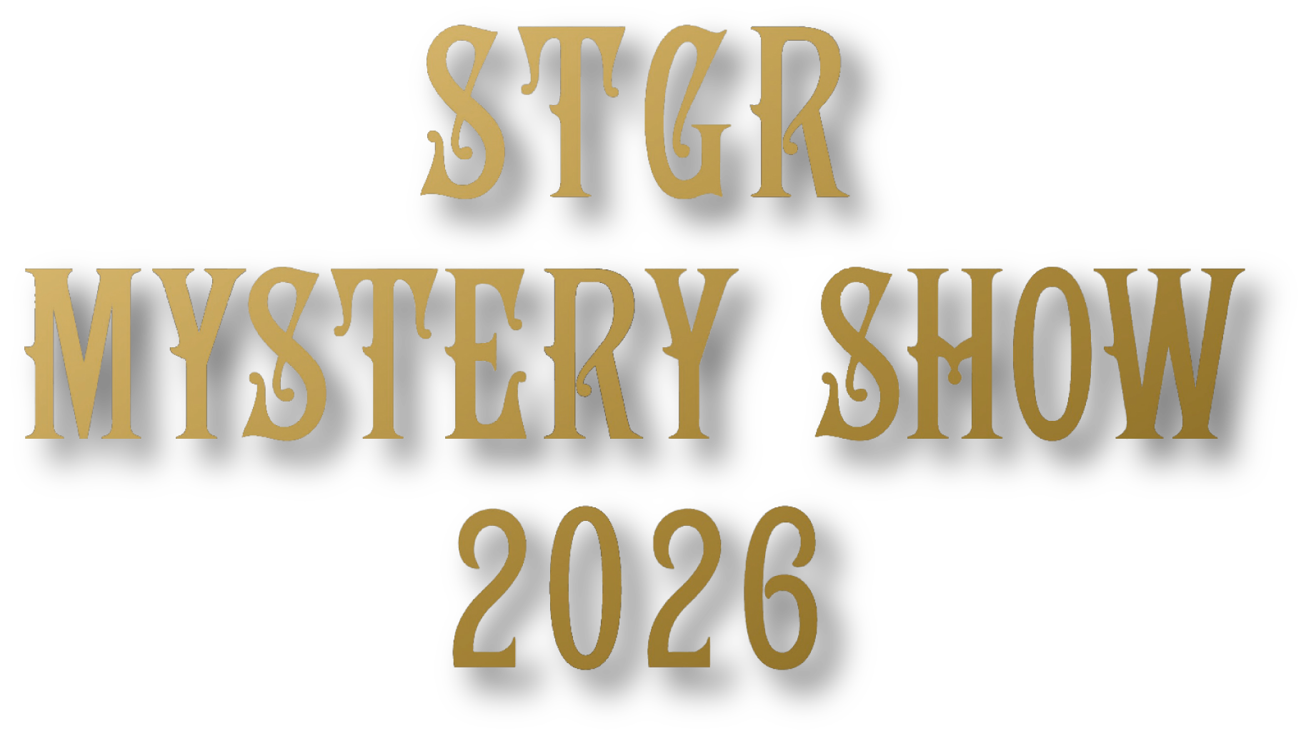 STGR MYSTERY SHOW 2026 STORE