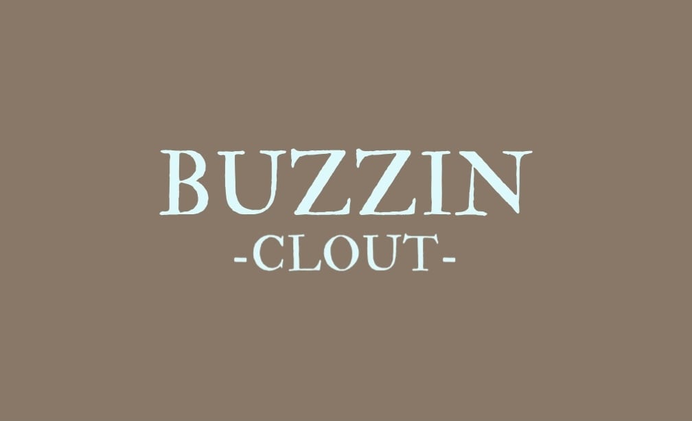 BUZZIN-CLOUT-