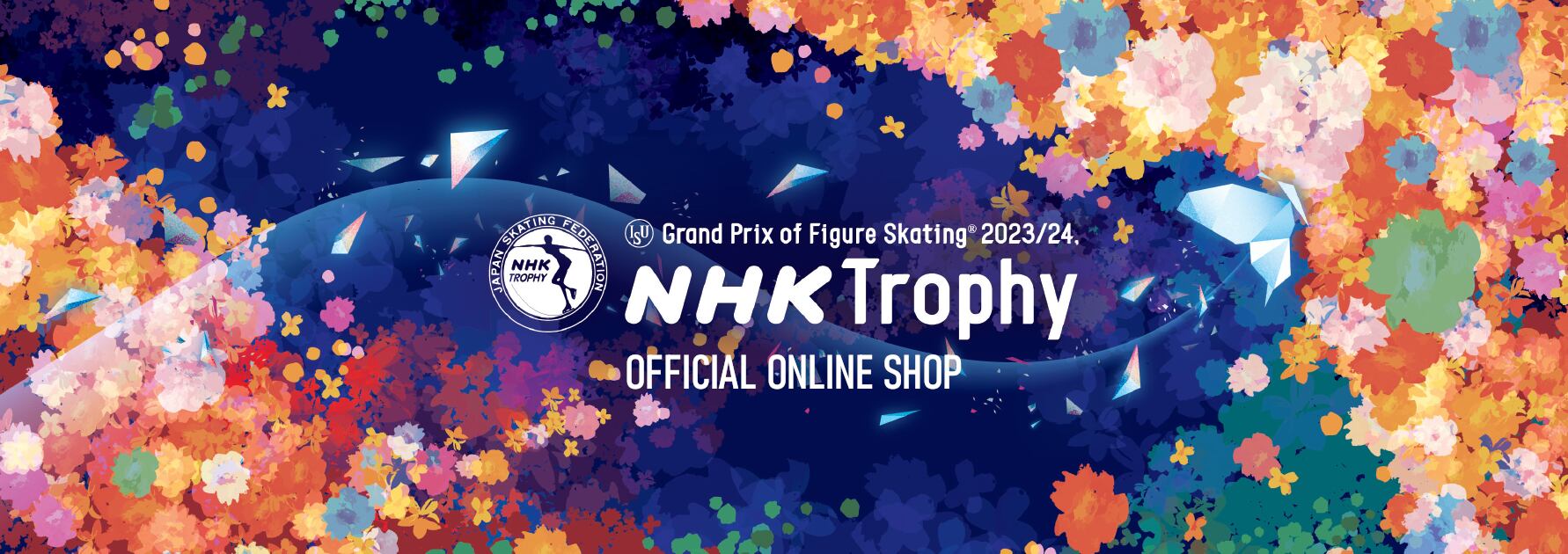 NHK Trophy OFFICIAL ONLINE SHOP