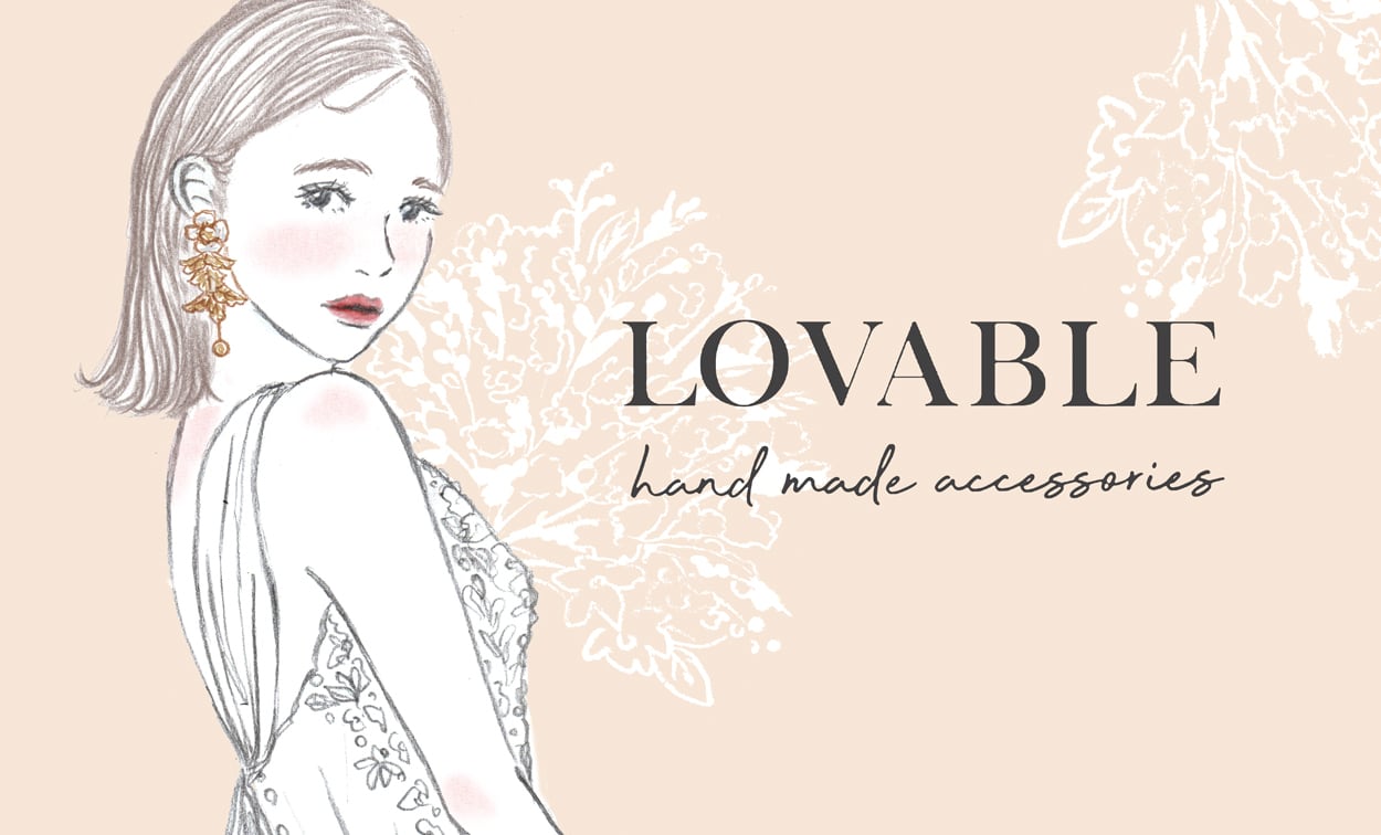 ハンドメイドアクセサリーのラヴァブル | LOVABLEhandmade accessories