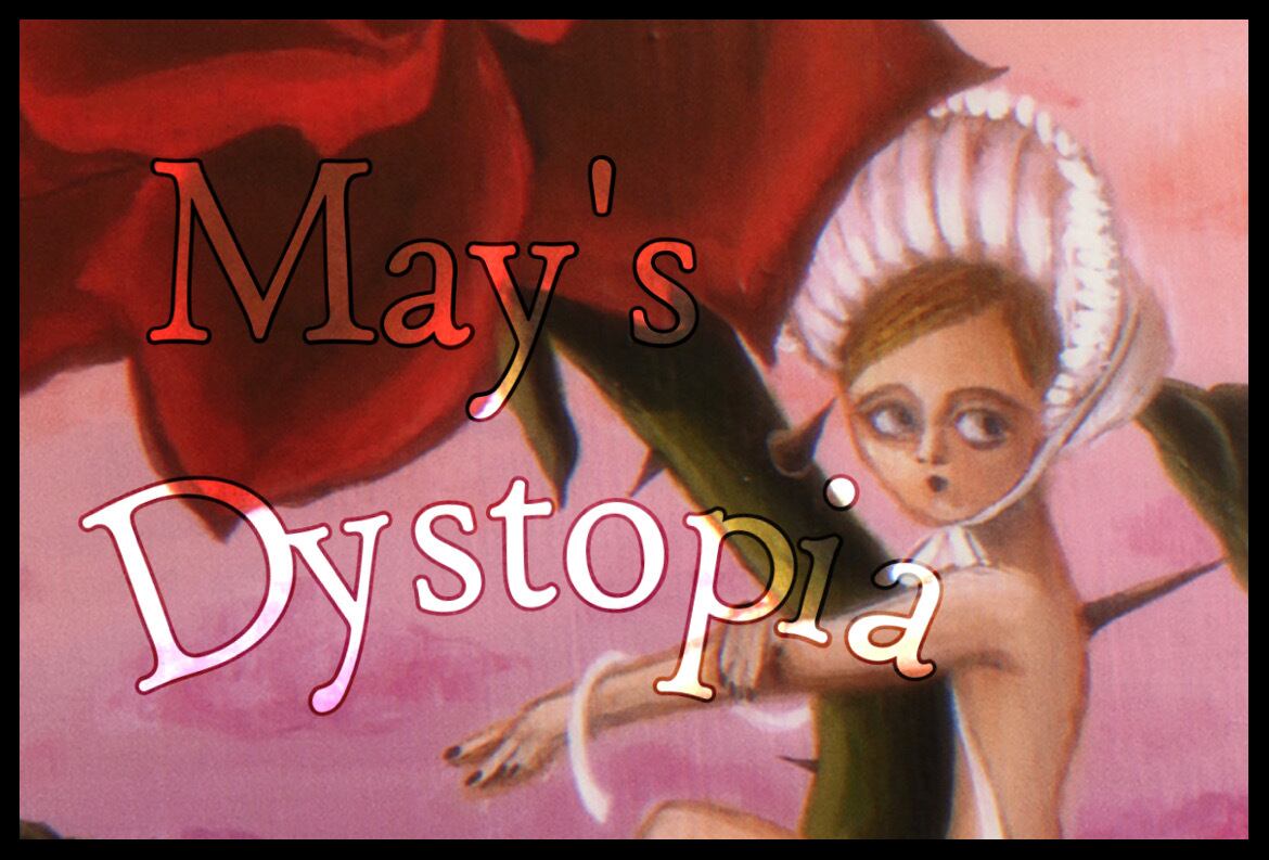 May's Dystopia