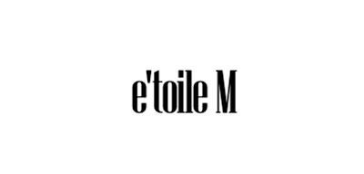 e'toile M