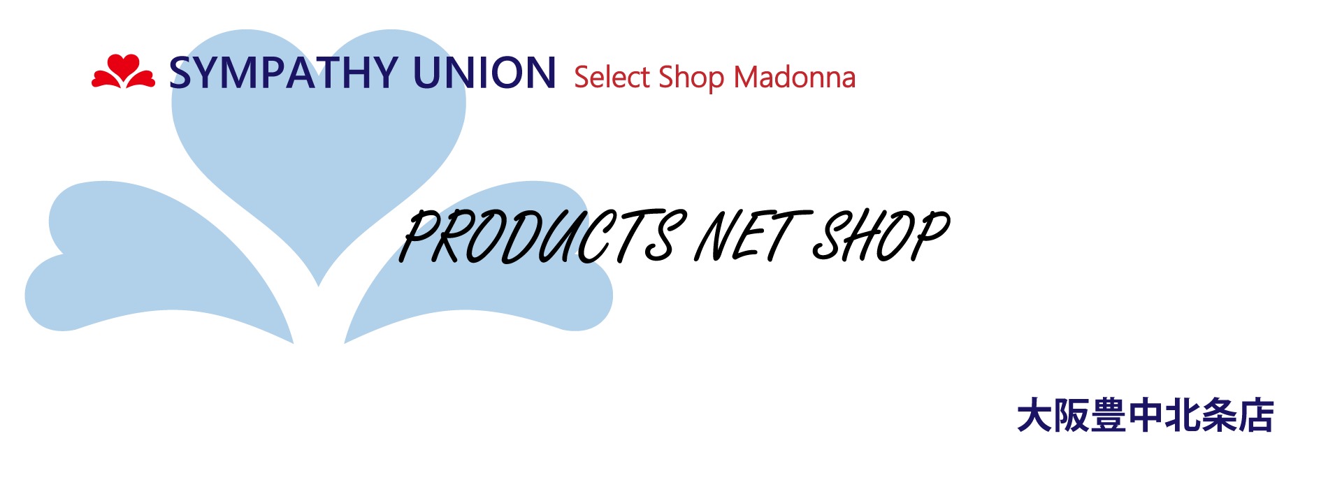 Select Shop Madonna 大阪豊中北条店