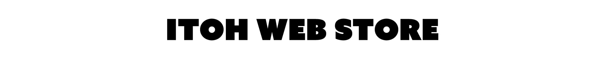 ITOH WEB STORE