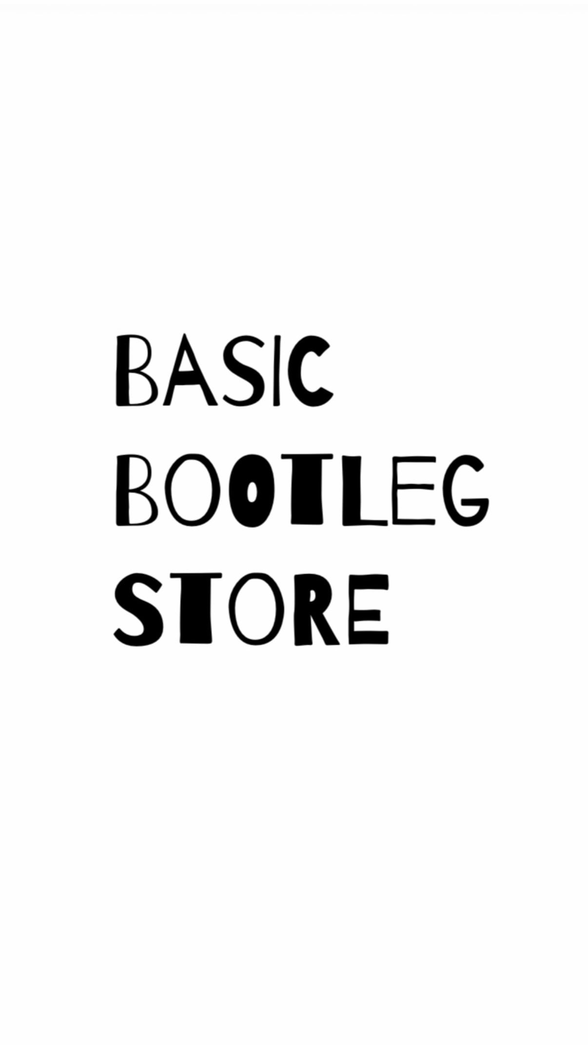 BASIC BOOTLEG STORE