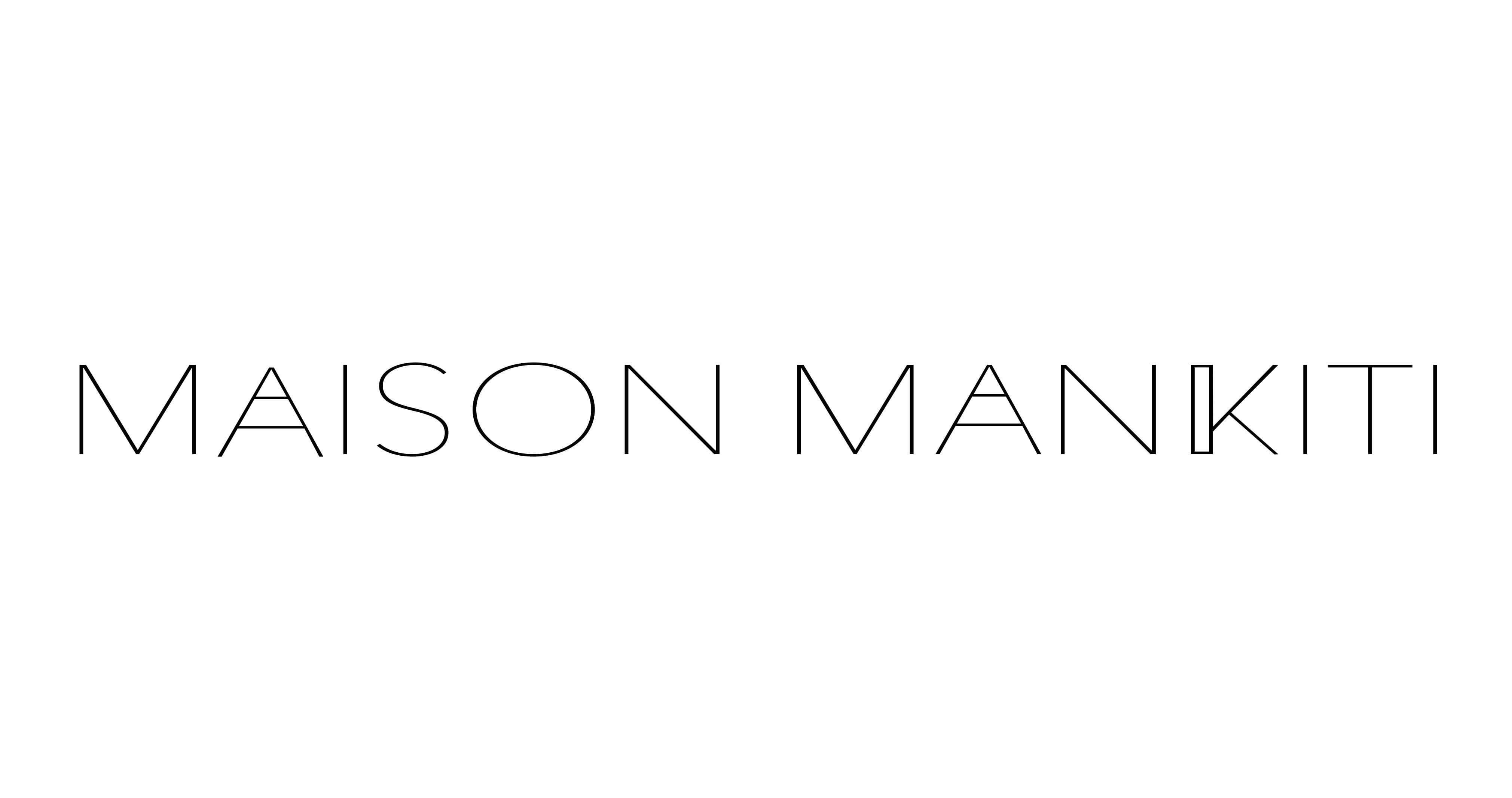 MAISON　MANKITI　／　メゾン マンキチ