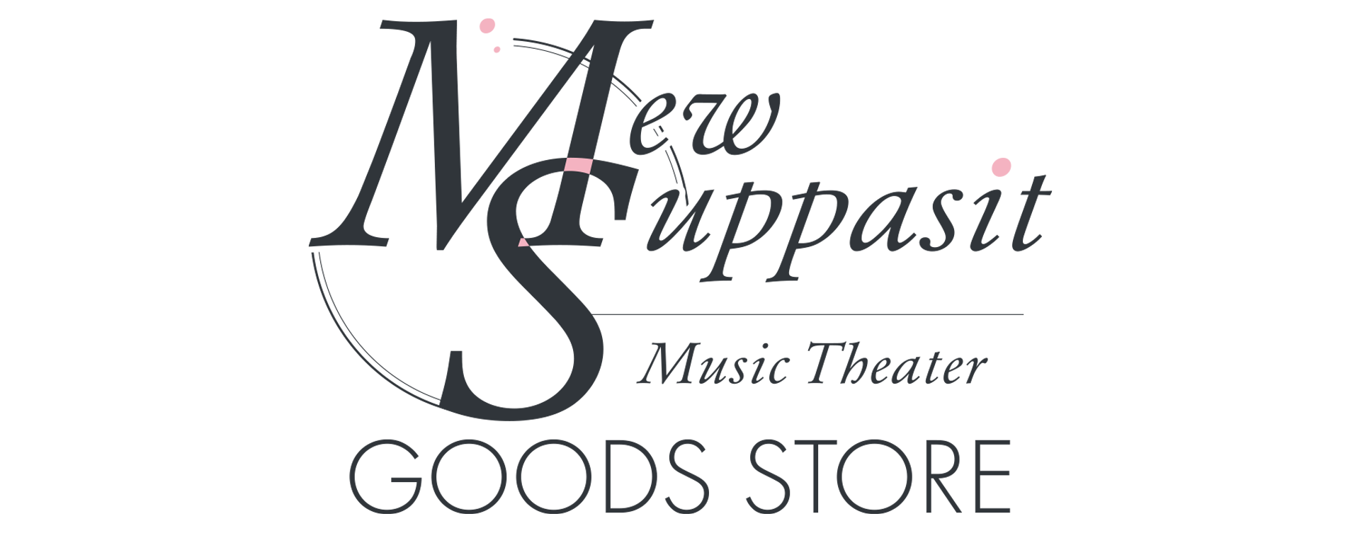 Mew Suppasit Music Theater GOODS STORE