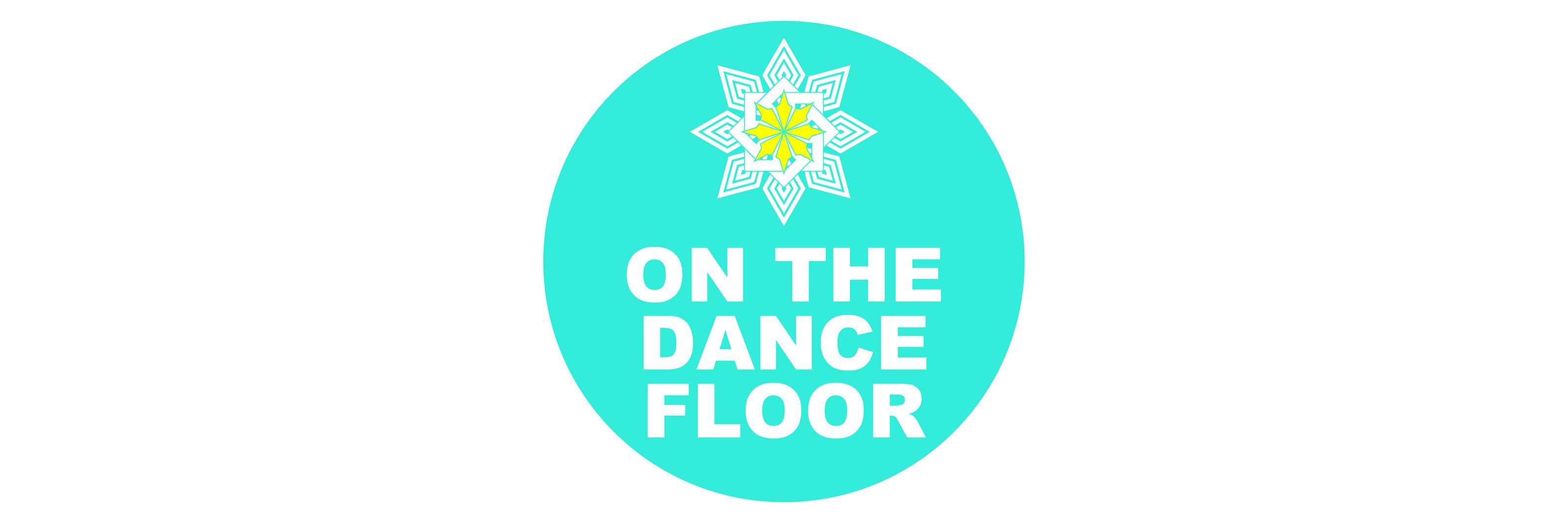 ON THE DANCE FLOOR