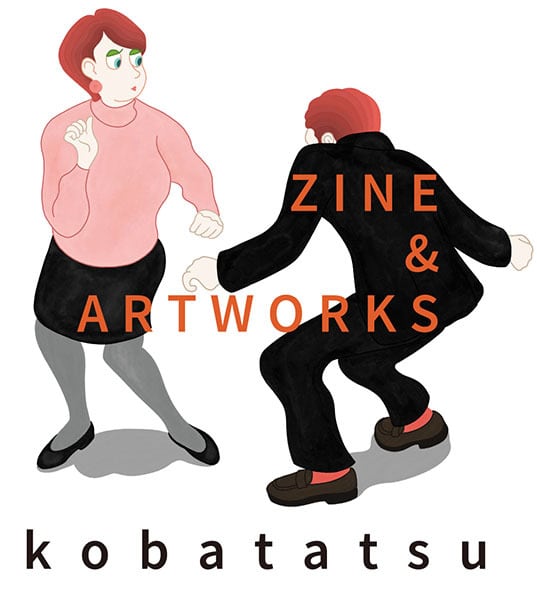 kobatatsu, Zine & Artworks