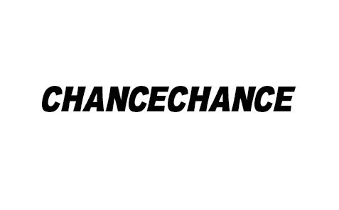 CHANCE CHANCE