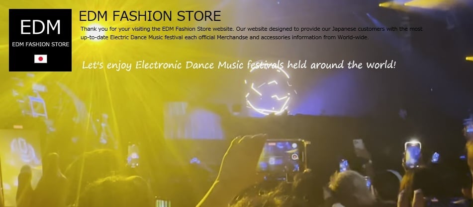 EDM FASHION STORE | EDM ファッションストアー
