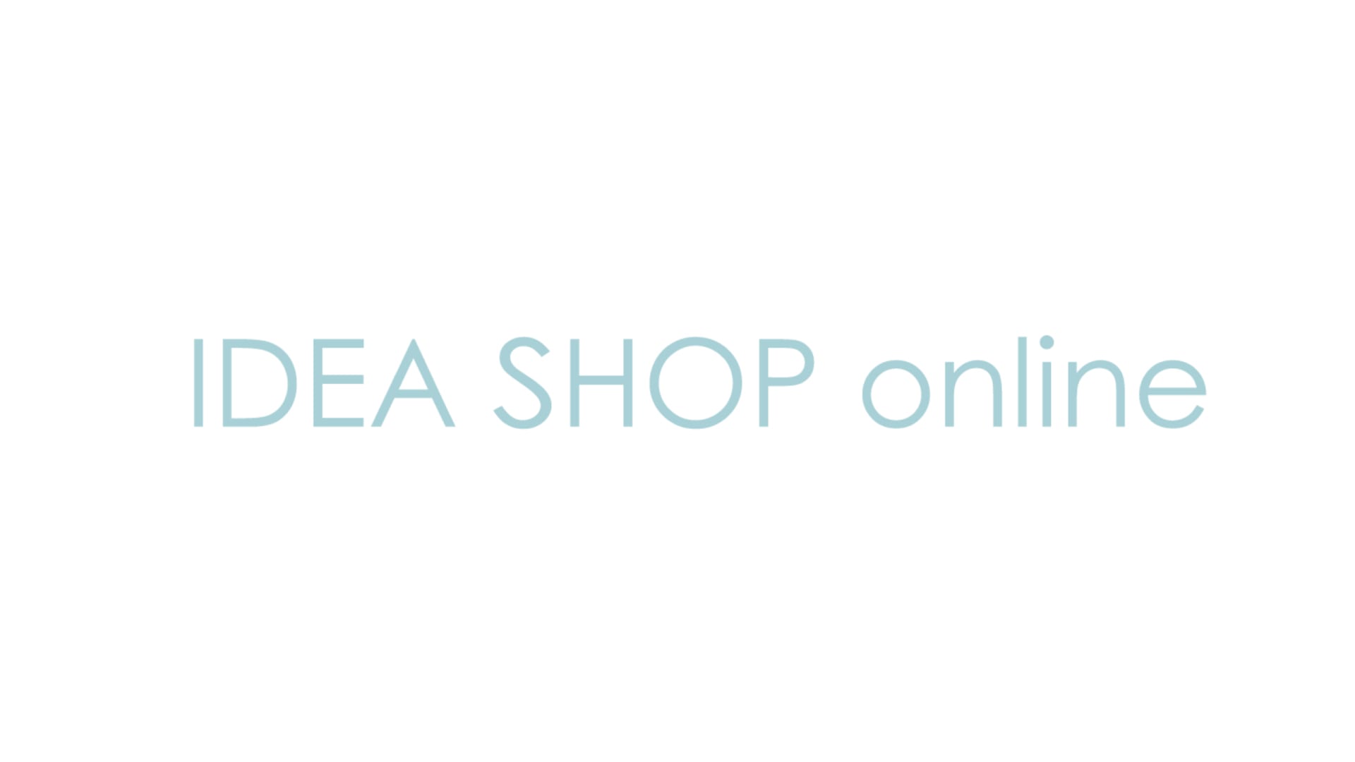 IDEA SHOP online