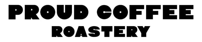 PROUD COFFEE ROASTERY