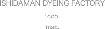 Ishidaman Dyeing Factory