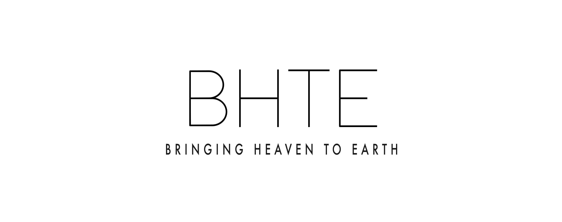 BHTE 【Bringing Heaven To Earth】
