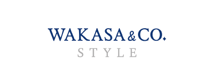 WAKASA＆CO. STYLE