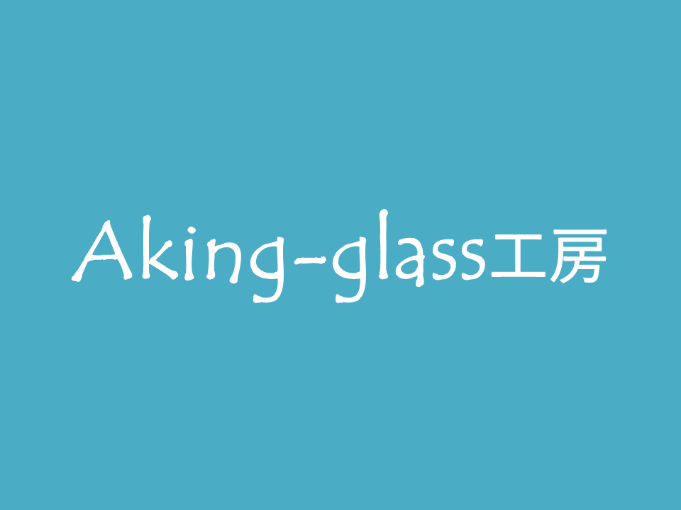 Aking-glass クラフトショップ
