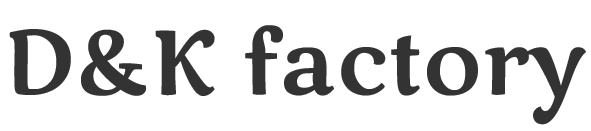 D & K Factory