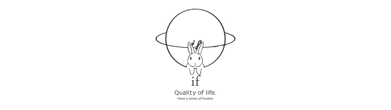 if Quality of life.
