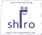 [ shiro ]
