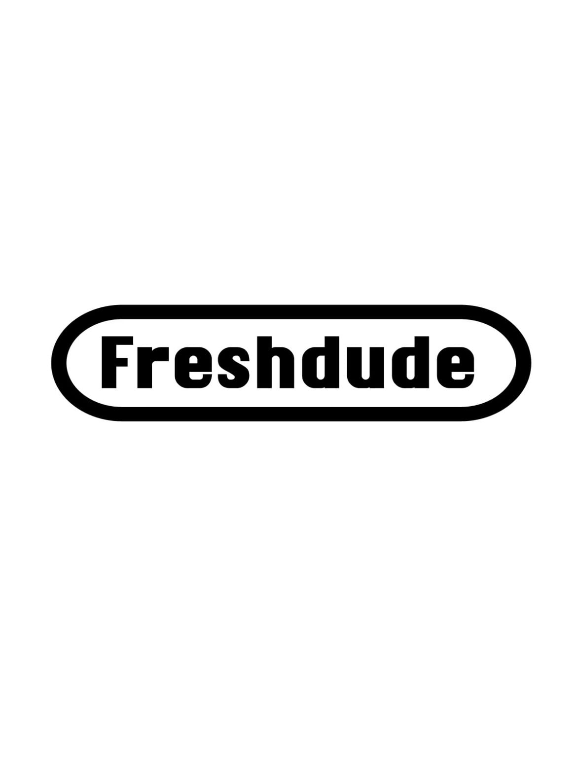 Freshdude
