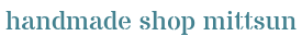handmade shop mittsun