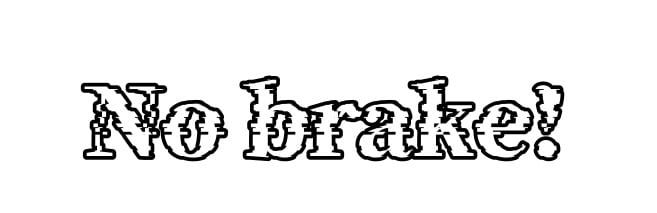 Nobrake