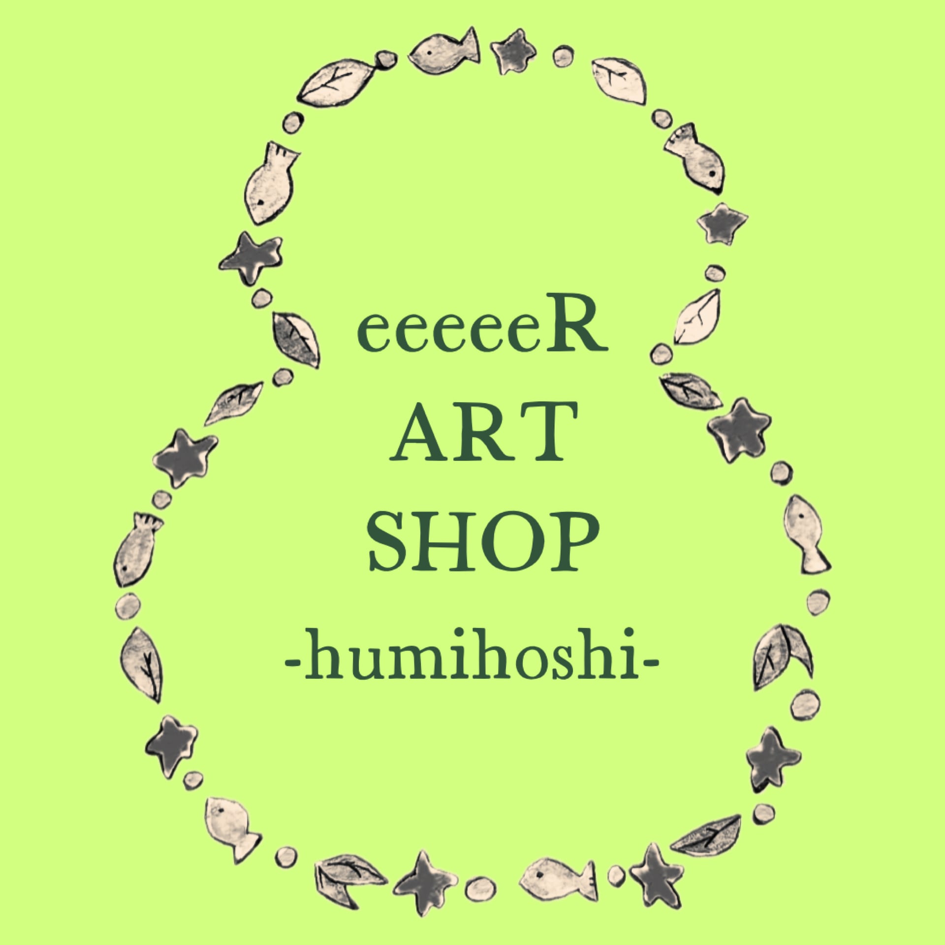 eeeeeR ART SHOP【風海星＊humihoshi】
