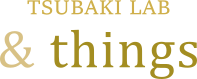 TSUBAKILAB & Things