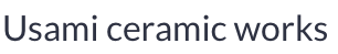 usamiceramic
