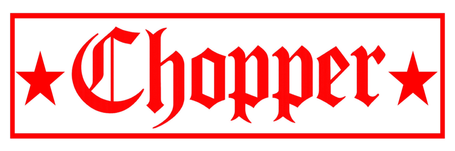 ★CHOPPER★