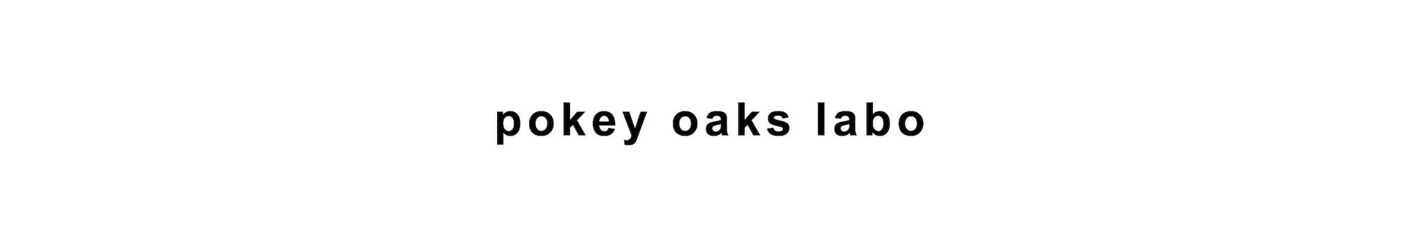 pokey oaks labo