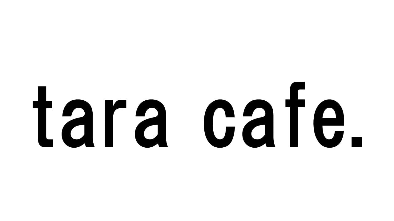 tara cafe. -蒲郡-オンラインショップ/蒲郡コーヒー